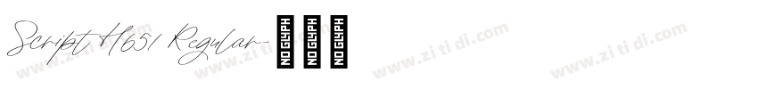 Script H651 Regular字体转换 Script H651 Regular字体转换